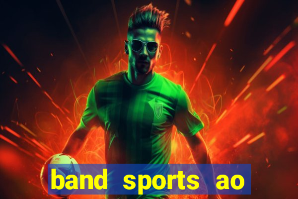 band sports ao vivo gratis